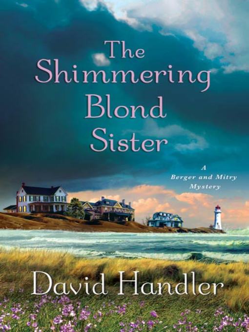 Title details for The Shimmering Blond Sister by David Handler - Available